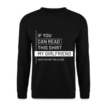 If You Can Read This My Girlfriend - Girlfriend - Unisex Sweatshirt - black - Front - Alina (178cm) & Michal (187cm)