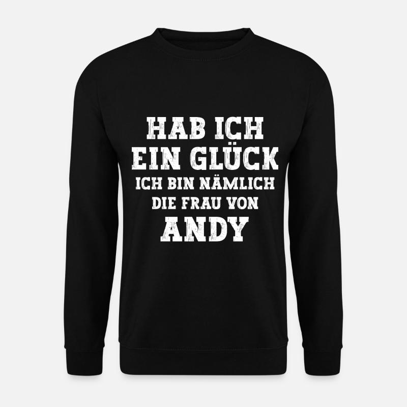 Ich bin die Frau von Andy Hochzeit - Unisex Pullover - Schwarz