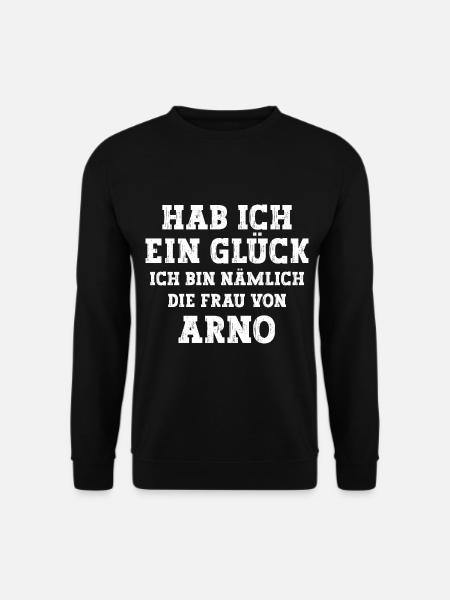 Ich bin die Frau von Arno Hochzeit - Unisex Pullover - Schwarz