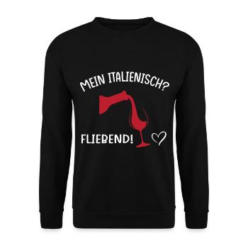 Mein Italienisch? Fließend! - Unisex Pullover - Schwarz - Vorne - Alina (178cm) & Michal (187cm)