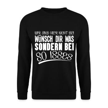 wir sind hier nicht bei wünsch dir was - Unisex Pullover - Schwarz - Vorne - Alina (178cm) & Michal (187cm)