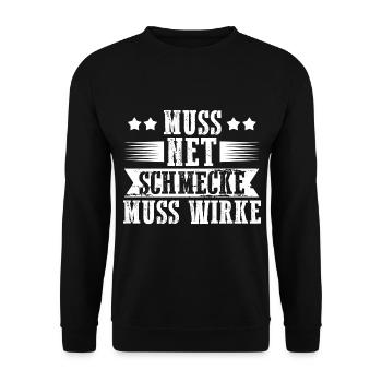 Muss Net Schmecke Muss Wirke - Unisex Pullover - Schwarz - Vorne - Alina (178cm) & Michal (187cm)