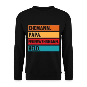 Feuerwehrmann Vater Papa Feuerwehr - Unisex Pullover - Schwarz - Vorne - Alina (178cm) & Michal (187cm)