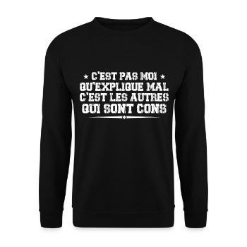 C'est Pas Moi Qui explique Mal - Sweat-shirt Unisexe - noir - Devant - Alina (178cm) & Michal (187cm)