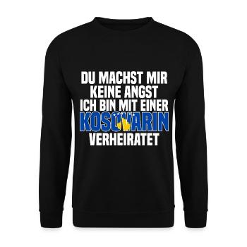 Du machst mir Keine Angst ich bin mit einer Kosova - Unisex Pullover - Schwarz - Vorne - Alina (178cm) & Michal (187cm)