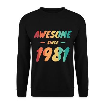 Awesome Since 1981 Geschenkidee Vintage - Unisex Pullover - Schwarz - Vorne - Alina (178cm) & Michal (187cm)