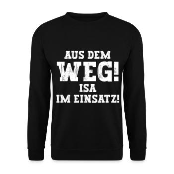 Isa Lustiger Spruch Vorname Name Isa - Unisex Pullover - Schwarz - Vorne - Alina (178cm) & Michal (187cm)