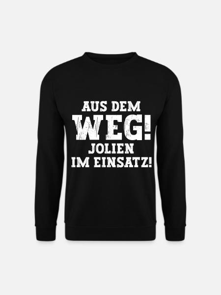 Jolien Lustiger Spruch Vorname Name Jolien - Unisex Pullover - Schwarz