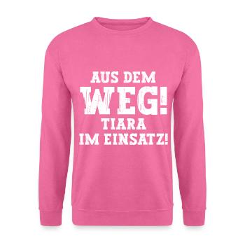 Tiara Lustiger Spruch Vorname Name Tiara - Unisex Pullover - Pink - Vorne