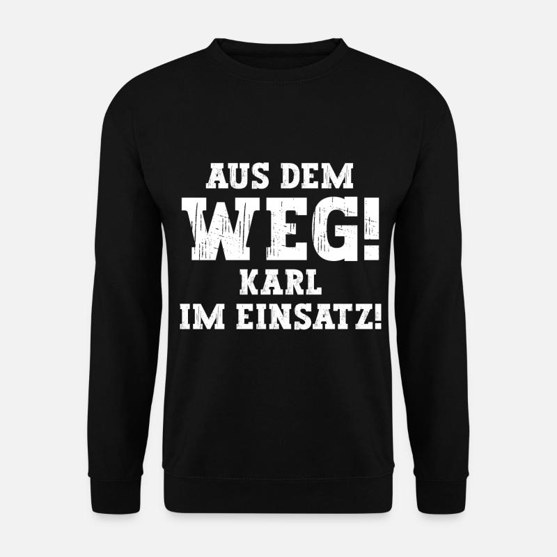 Karl Lustiger Spruch Vorname Name Karl - Unisex Pullover - Schwarz