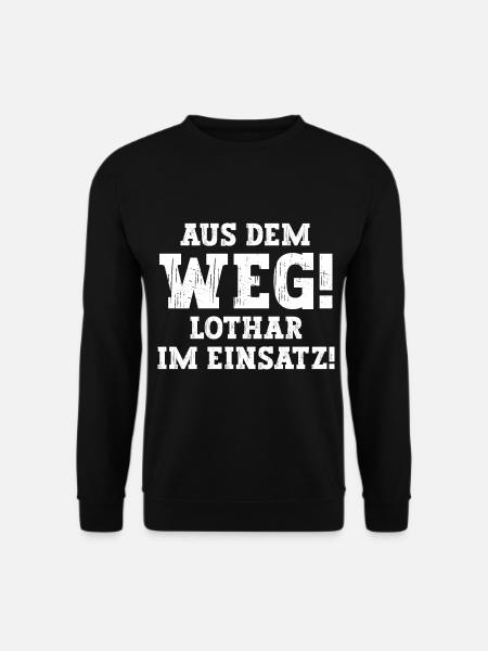Lothar Lustiger Spruch Vorname Name Lothar - Unisex Pullover - Schwarz