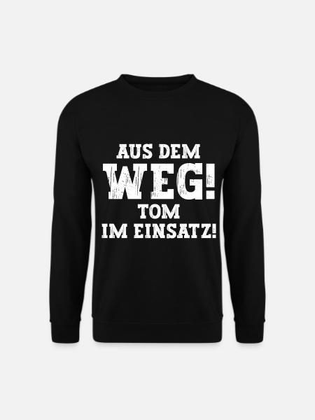 Tom Lustiger Spruch Vorname Name Tom - Unisex Pullover - Schwarz