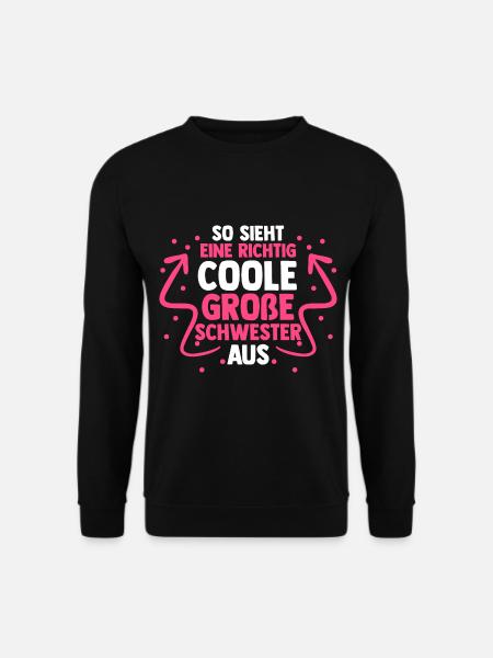 Geschwister Schwestern Schwester - Unisex Pullover - Schwarz