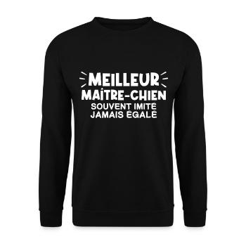 maitre-chien le seul le vrai - Sweat-shirt Unisexe - noir - Devant - Alina (178cm) & Michal (187cm)