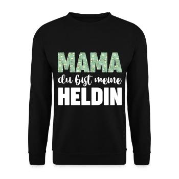 Mama Du Bist Meine Heldin - Unisex Pullover - Schwarz - Vorne - Alina (178cm) & Michal (187cm)
