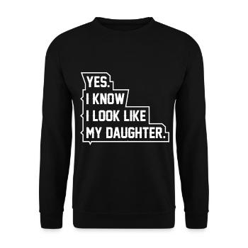 Oui, je sais, je ressemble à ma fille - Sweat-shirt Unisexe - noir - Devant - Alina (178cm) & Michal (187cm)