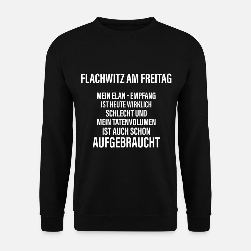 Flachwitz am Freitag - Unisex Pullover - Schwarz