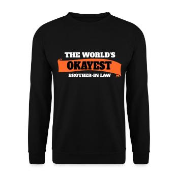 Le beau-frère le plus correct du monde Meilleur drôle de tous les temps - Sweat-shirt Unisexe - noir - Devant - Alina (178cm) & Michal (187cm)