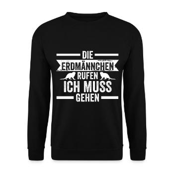Die Erdmännchen rufen ich muss gehen - Unisex Pullover - Schwarz - Vorne - Alina (178cm) & Michal (187cm)