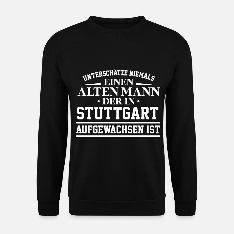 Stuttgart Männertag Vatertag Mann Geburtstag Idee - Unisex Pullover - Schwarz