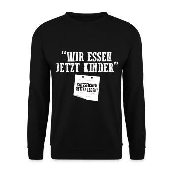 Wir Essen Jetzt Kinder Satzzeichen Retten Leben - Unisex Pullover - Schwarz - Vorne - Alina (178cm) & Michal (187cm)