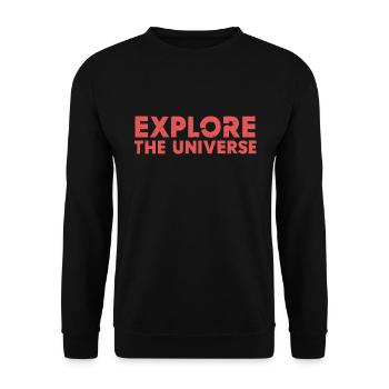 "Explore the universe" Text, rot - Unisex Pullover - Schwarz - Vorne - Alina (178cm) & Michal (187cm)
