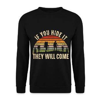 If you hide it, they will come geocachers - Unisex Sweatshirt - black - Front - Alina (178cm) & Michal (187cm)