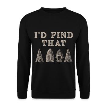 Je trouverais cette ancienne pointe de flèche - Sweat-shirt Unisexe - noir - Devant - Alina (178cm) & Michal (187cm)