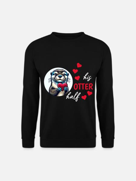 Otter Half Love Gift - Unisex Sweatshirt -