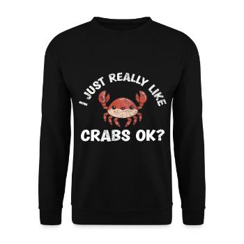 Ich Mag Krabben Einfach Wirklich, Ok, Lustiges - Unisex Pullover - Schwarz - Vorne - Alina (178cm) & Michal (187cm)