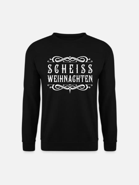 Scheiss Weihnachten - Unisex Pullover - Schwarz