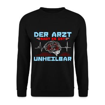 Motorrad Der Artzt sagt es ist Unheilbar - Unisex Pullover - Schwarz - Vorne - Alina (178cm) & Michal (187cm)