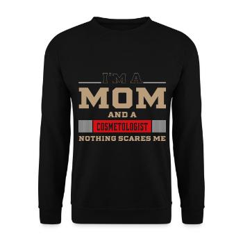 I'm A Mom And A Cosmetologist - Women Mother Funny - Unisex Sweatshirt - black - Front - Alina (178cm) & Michal (187cm)