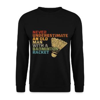 Badminton Federball Geschenk Alt Mann Schläger - Unisex Pullover - Schwarz - Vorne - Alina (178cm) & Michal (187cm)