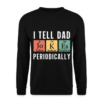 Ich erzähle regelmäßig Papa-Witze - Unisex Pullover - Schwarz - Vorne - Alina (178cm) & Michal (187cm)