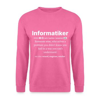 Informatique Informatique Informaticien Cadeau de travail informatique - Sweat-shirt Unisexe - rose - Devant