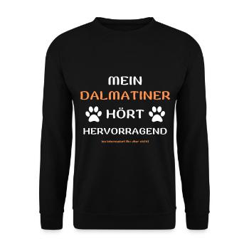 mein dalmatiner hört hunde spruch geschenk idee - Unisex Pullover - Schwarz - Vorne - Alina (178cm) & Michal (187cm)