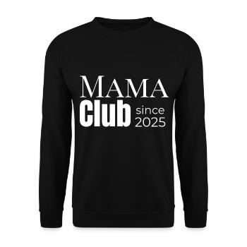 Mom Club – seit 2025 offiziell dabei - Unisex Pullover - Schwarz - Vorne - Alina (178cm) & Michal (187cm)