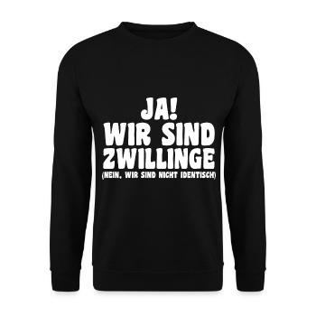 Zwillingsgeschwister Zwilling Zwillinge - Unisex Pullover - Schwarz - Vorne - Alina (178cm) & Michal (187cm)