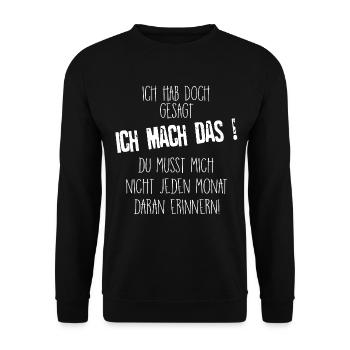 Je m’en occupe! Funshirt drôle pour les paresseux - Sweat-shirt Unisexe - noir - Devant - Alina (178cm) & Michal (187cm)
