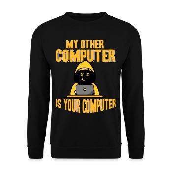Hacker - My other computer is yours - Unisex Sweatshirt - black - Front - Alina (178cm) & Michal (187cm)