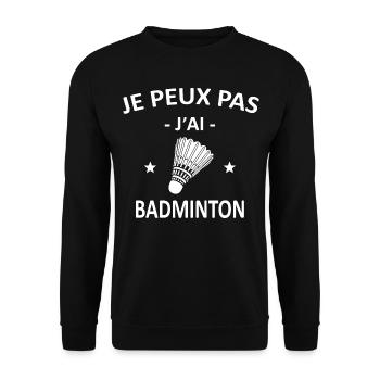Je Peux Pas J'ai Badminton - Sweat-shirt Unisexe - noir - Devant - Alina (178cm) & Michal (187cm)