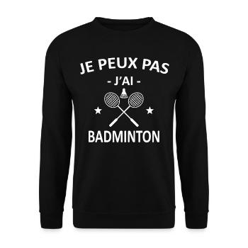 Je Peux Pas J'ai Badminton - Sweat-shirt Unisexe - noir - Devant - Alina (178cm) & Michal (187cm)