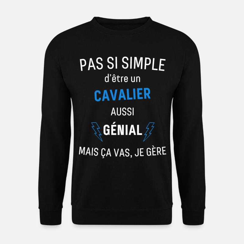 Cavalier Génial - Sweat-shirt Unisexe - noir