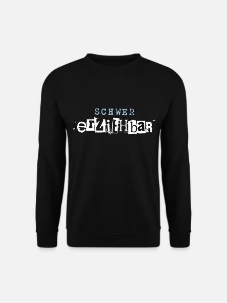 Schwer erziehbar - Unisex Pullover - Schwarz