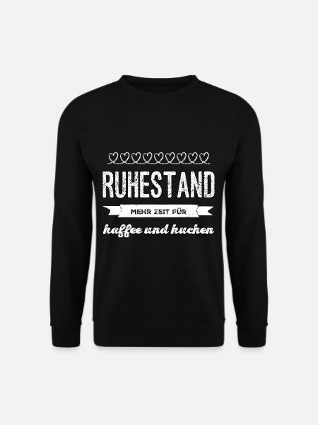 Rente Ruhestand Spruch zum Rentenbeginn Für Pensio - Unisex Pullover - Schwarz