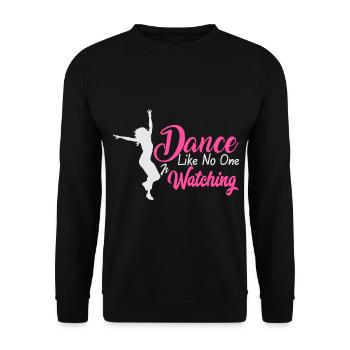 Dance Like No One Is Watching - Unisex Pullover - Schwarz - Vorne - Alina (178cm) & Michal (187cm)