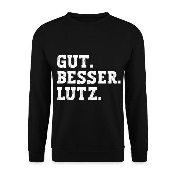 Gut Besser Lutz Lustiger Spruch Name Lutz - Unisex Pullover - Schwarz - Vorne - Alina (178cm) & Michal (187cm)