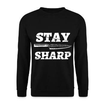 Funny knife saying Stay Sharp - Unisex Sweatshirt - black - Front - Alina (178cm) & Michal (187cm)