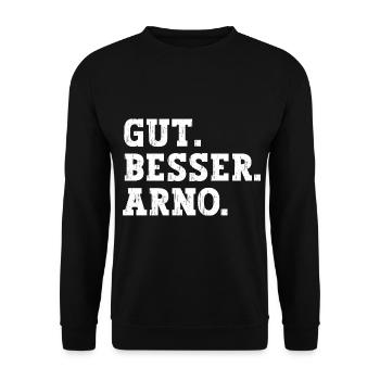 Gut Besser Arno Lustiger Spruch Name Arno - Unisex Pullover - Schwarz - Vorne - Alina (178cm) & Michal (187cm)